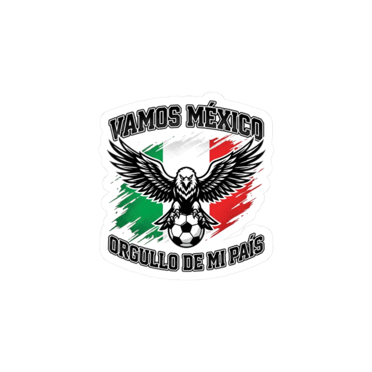 Vamos México Sticker — Orgullo de mi País Soccer Eagle (Kiss-Cut)