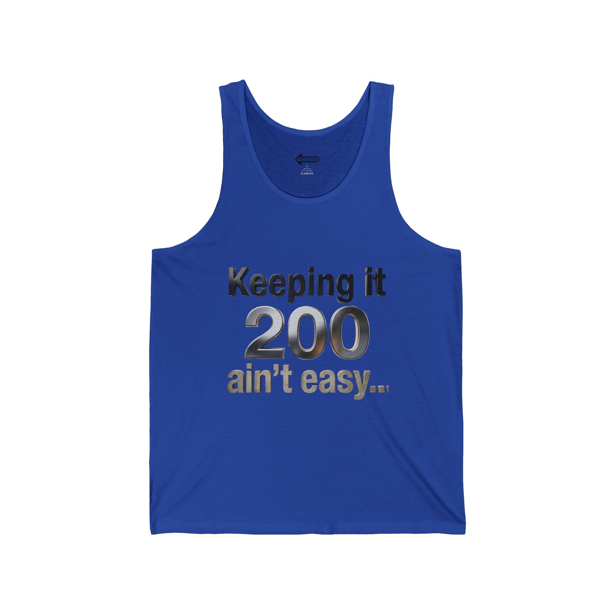 Keeping It 200 Tank Top – Funny "Keeping it 200 ain't easy" Graphic Tank