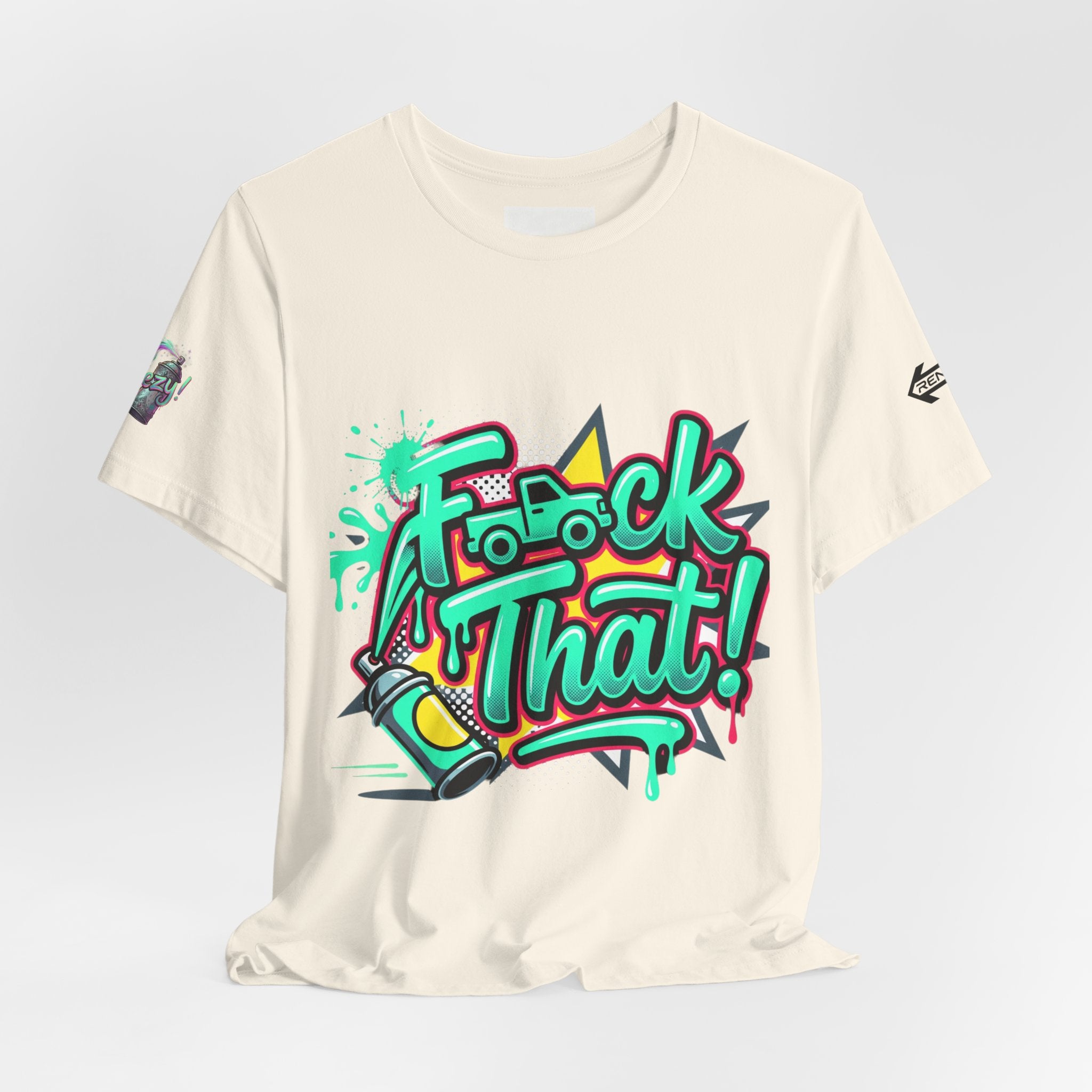 Graphic Tee — "F*ck That!" Streetwear Spray-Paint Design