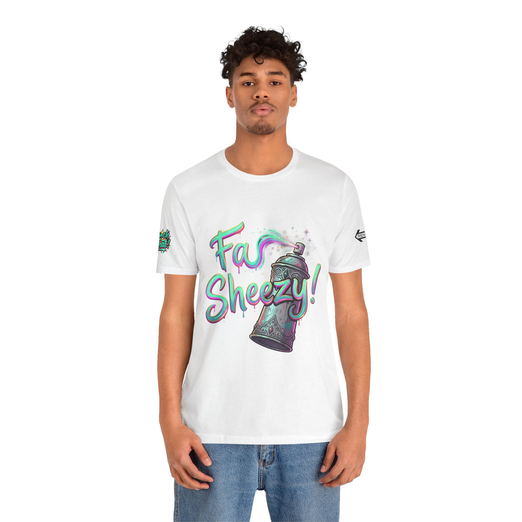 Graffiti Spray Can Tee — "Fas Sheezy!" Street Art T-Shirt