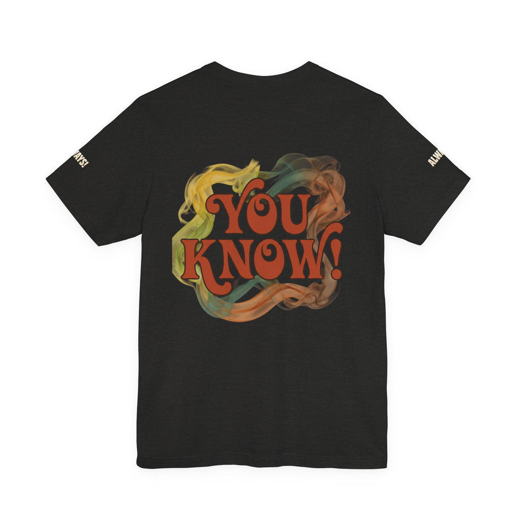 You Know! Graphic Tee — Retro Swirl Vintage Style T‑Shirt