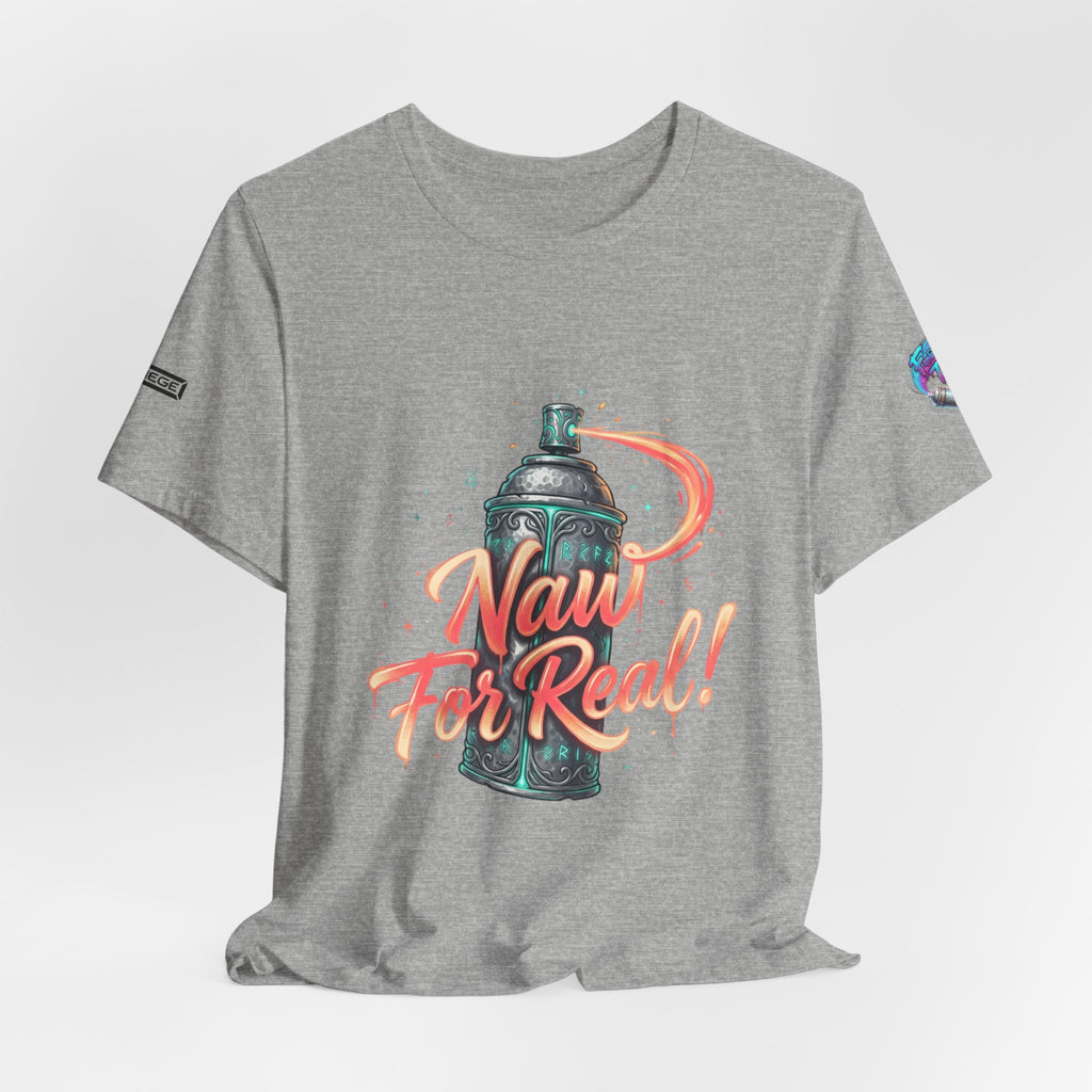 Spray Can 'Naw For Real' Graphic Tee