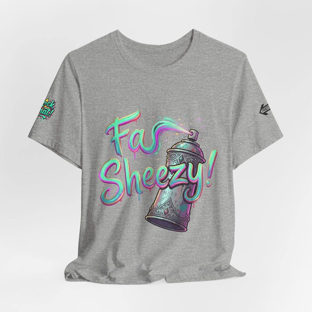 Graffiti Spray Can Tee — "Fas Sheezy!" Street Art T-Shirt