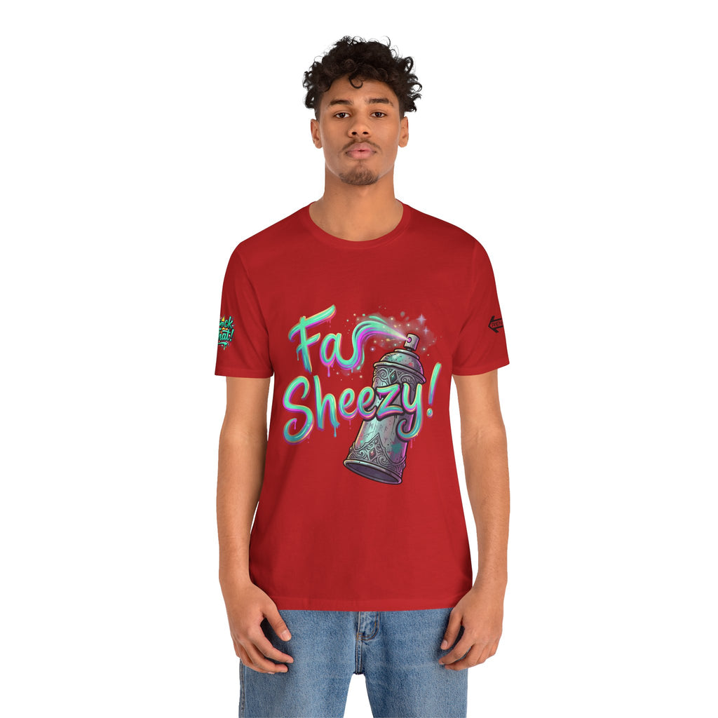 Graffiti Spray Can Tee — "Fas Sheezy!" Street Art T-Shirt