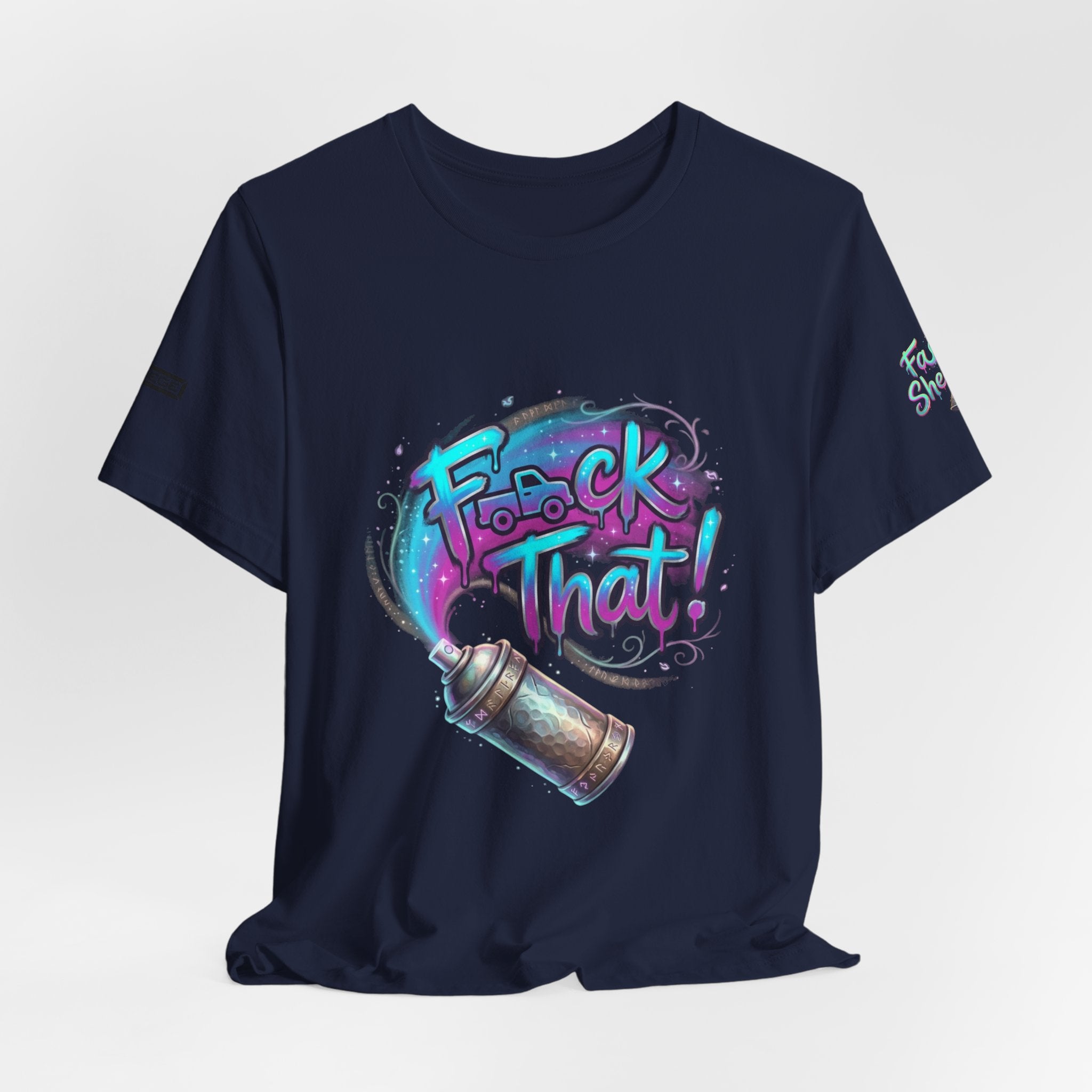 Graffiti 'F*ck That!' Spray Can T‑Shirt