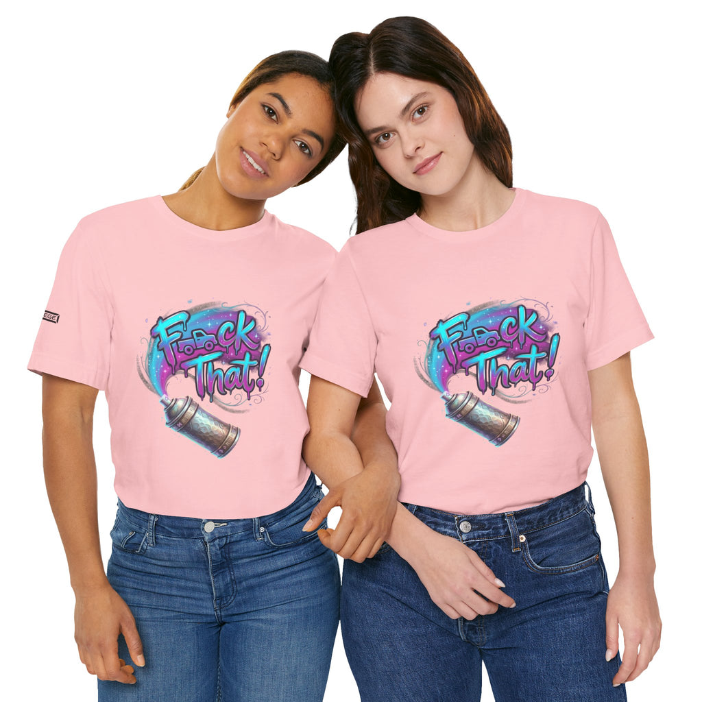 Graffiti 'F*ck That!' Spray Can T‑Shirt