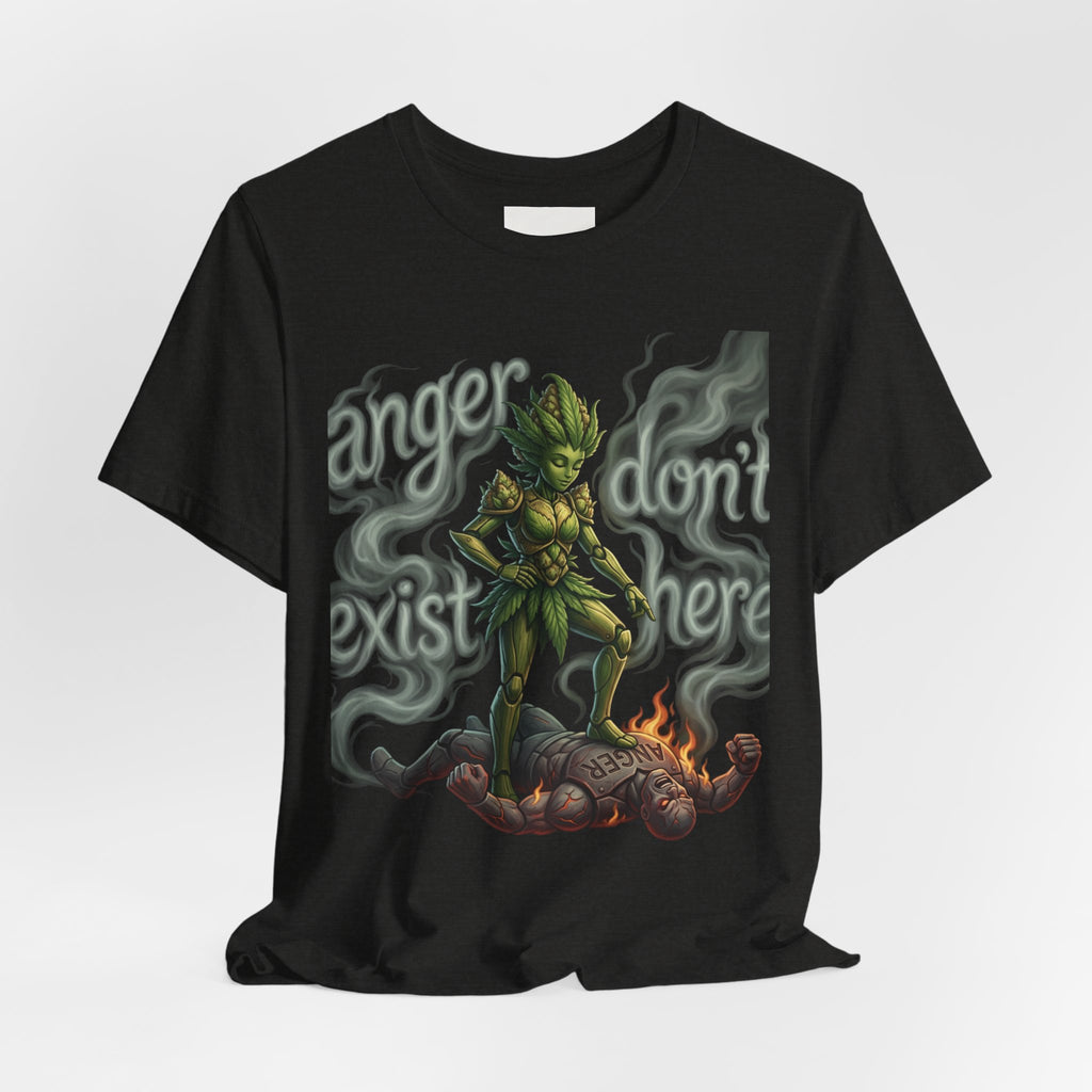 T-Shirt — 'Anger Don't Exist Here' Green Forest Spirit Graphic Tee (Front/Back Cannabis Plant Design)