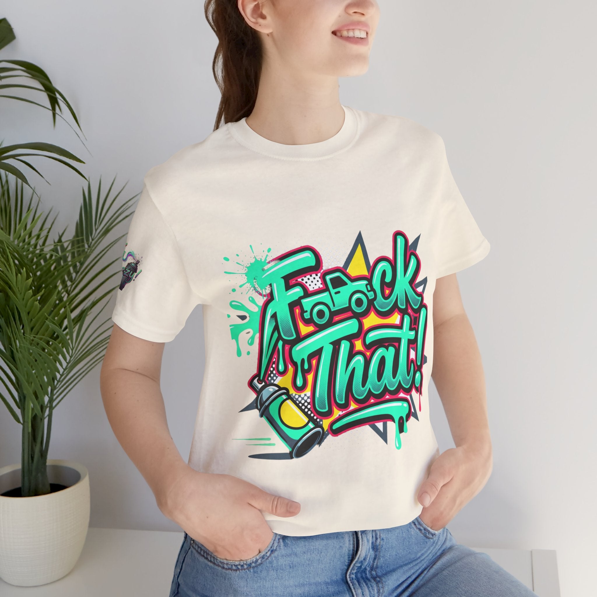 Graphic Tee — "F*ck That!" Streetwear Spray-Paint Design