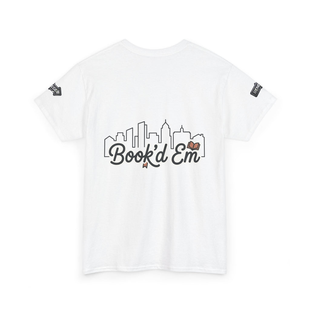 T-Shirt — "Think So Not Dan-O" Graphic Tee (Book'd Em City Back Design)