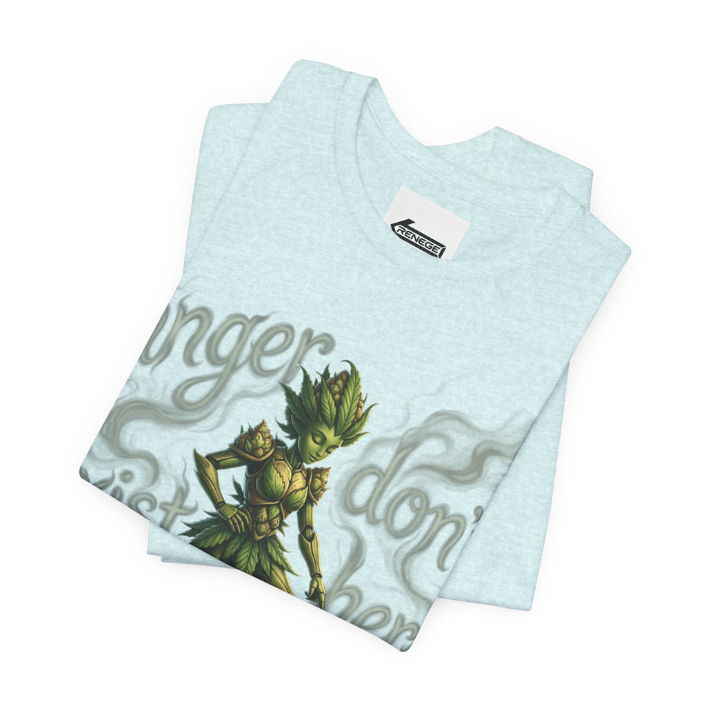 T-Shirt — 'Anger Don't Exist Here' Green Forest Spirit Graphic Tee (Front/Back Cannabis Plant Design)