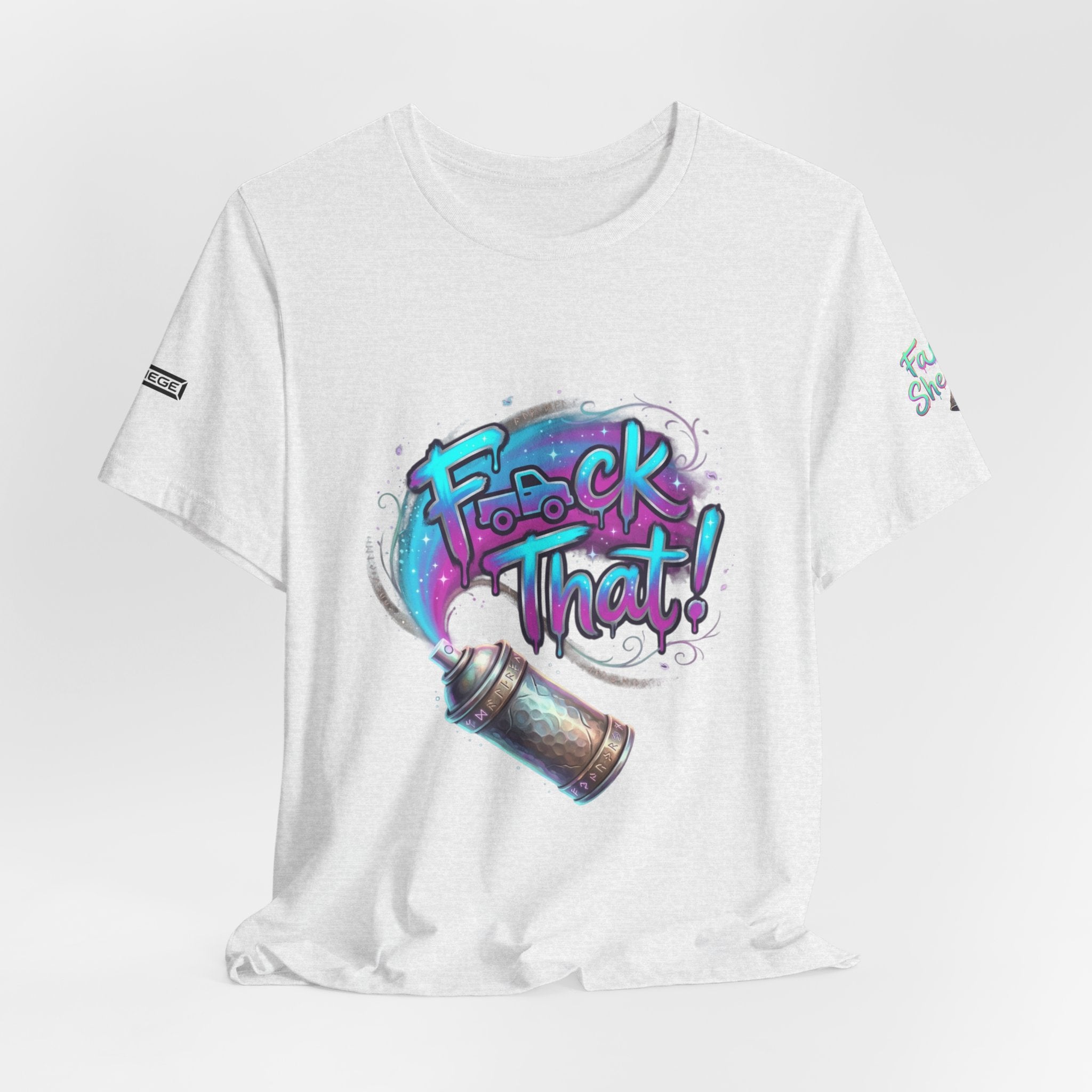Graffiti 'F*ck That!' Spray Can T‑Shirt