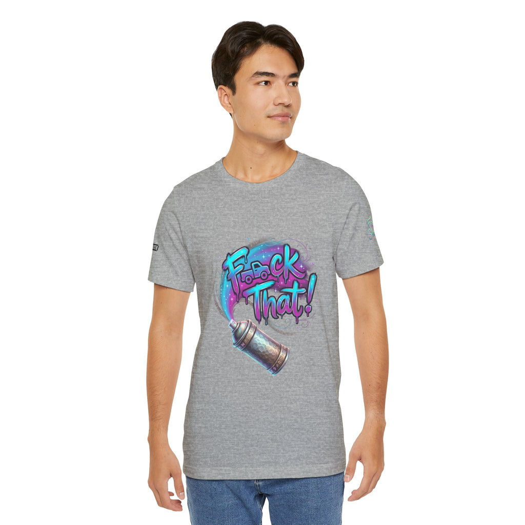 Graffiti 'F*ck That!' Spray Can T‑Shirt