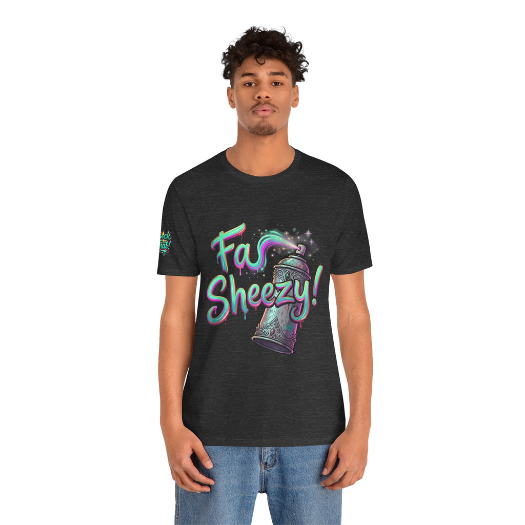 Graffiti Spray Can Tee — "Fas Sheezy!" Street Art T-Shirt
