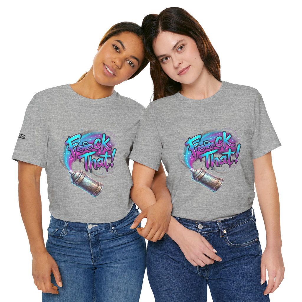 Graffiti 'F*ck That!' Spray Can T‑Shirt