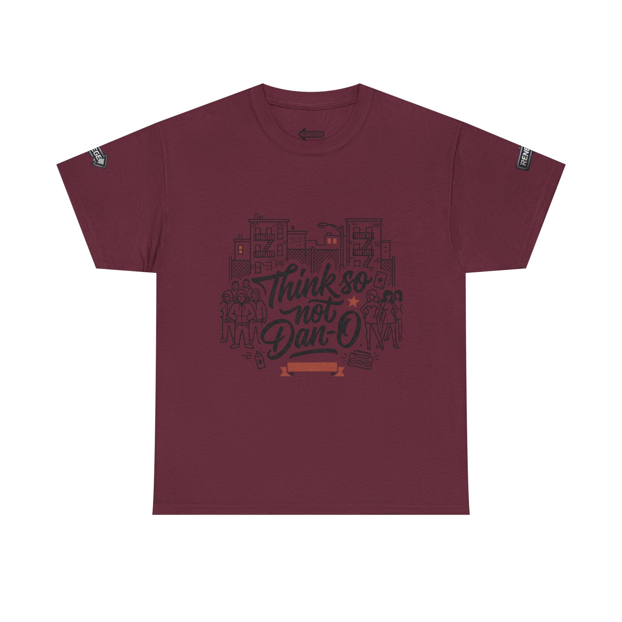 T-Shirt — "Think So Not Dan-O" Graphic Tee (Book'd Em City Back Design)