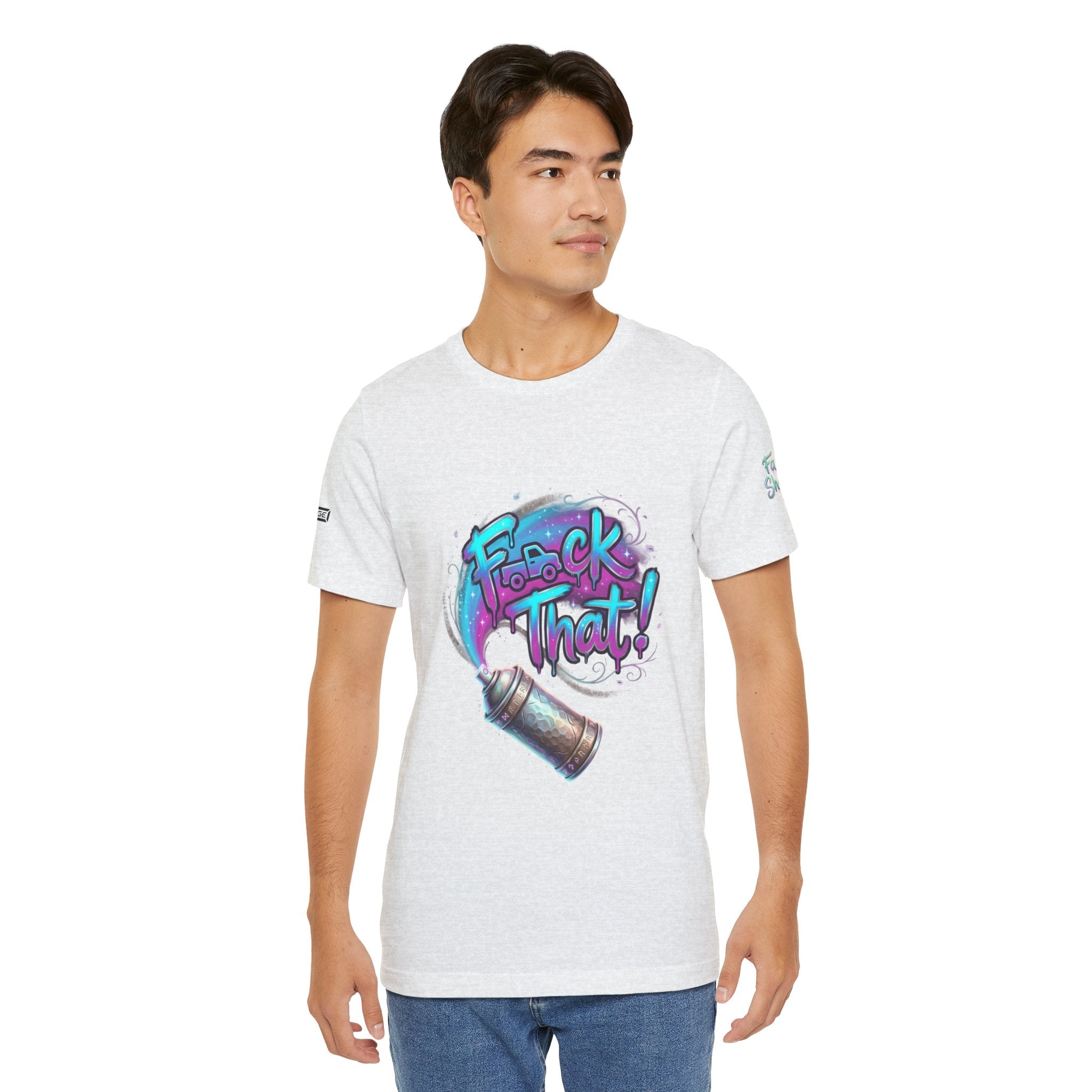 Graffiti 'F*ck That!' Spray Can T‑Shirt