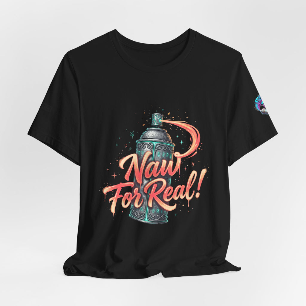Spray Can 'Naw For Real' Graphic Tee