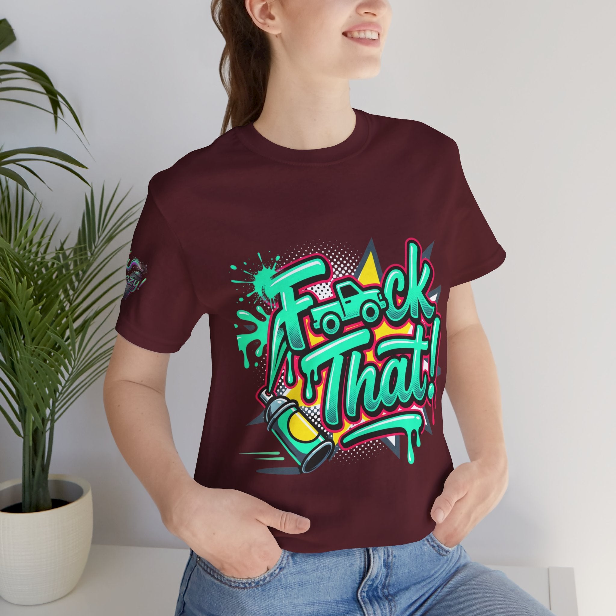 Graphic Tee — "F*ck That!" Streetwear Spray-Paint Design