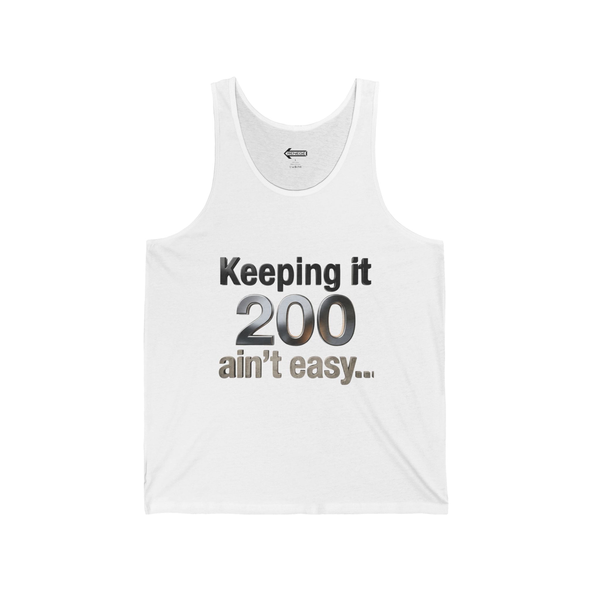 Keeping It 200 Tank Top – Funny "Keeping it 200 ain't easy" Graphic Tank