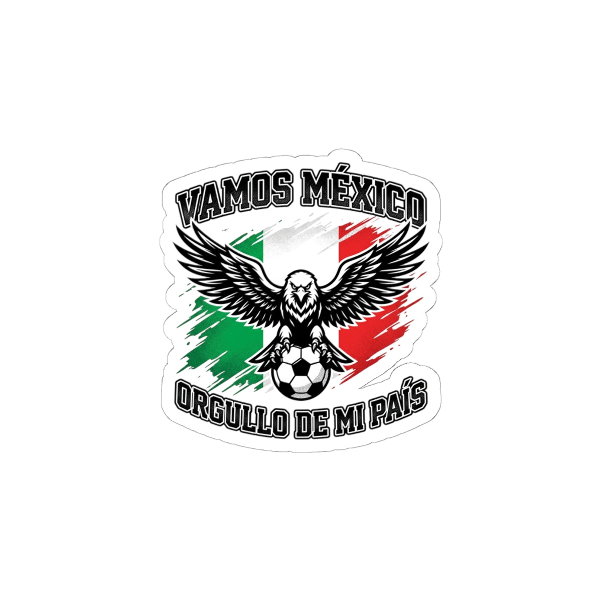 Vamos México Sticker — Orgullo de mi País Soccer Eagle (Kiss-Cut)