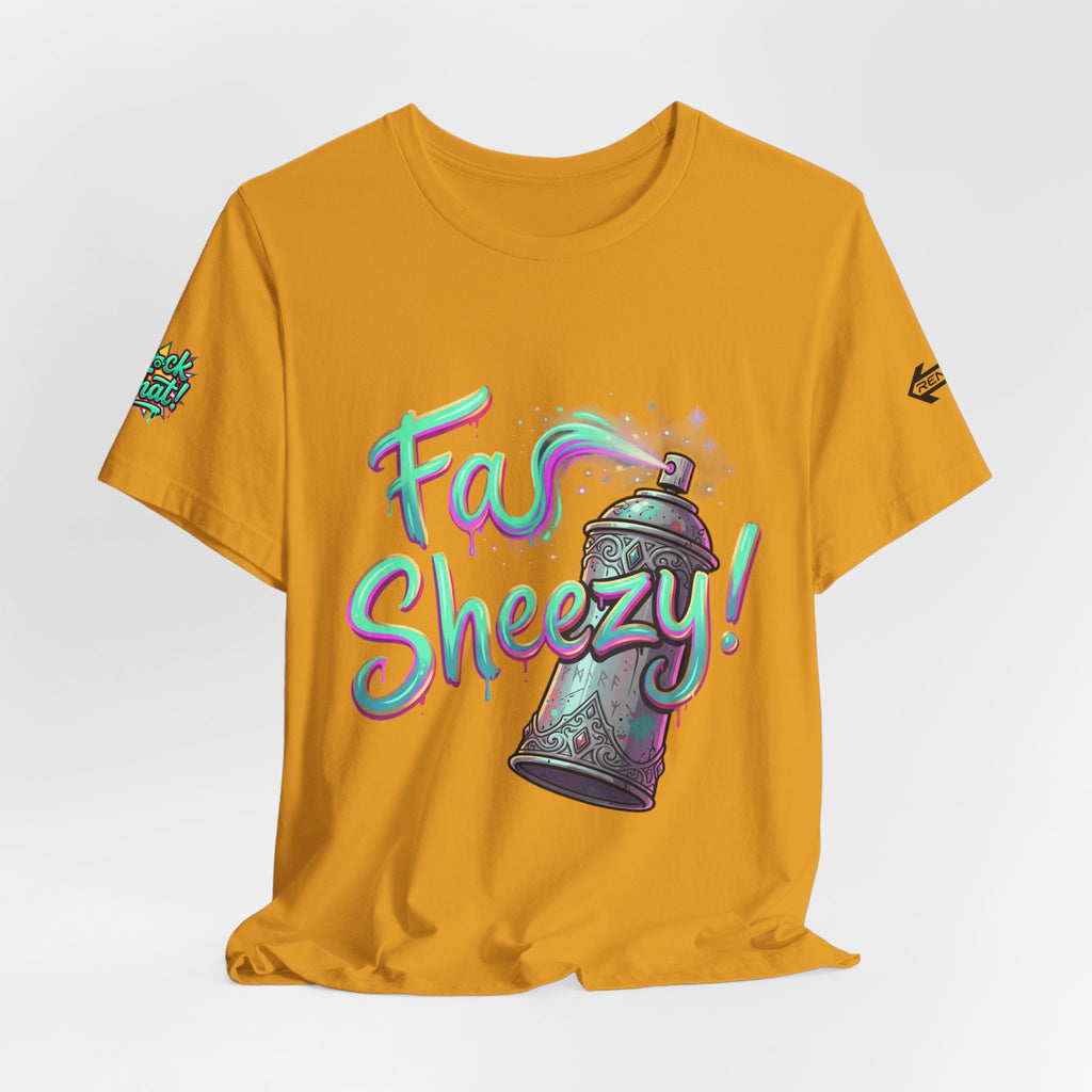 Graffiti Spray Can Tee — "Fas Sheezy!" Street Art T-Shirt
