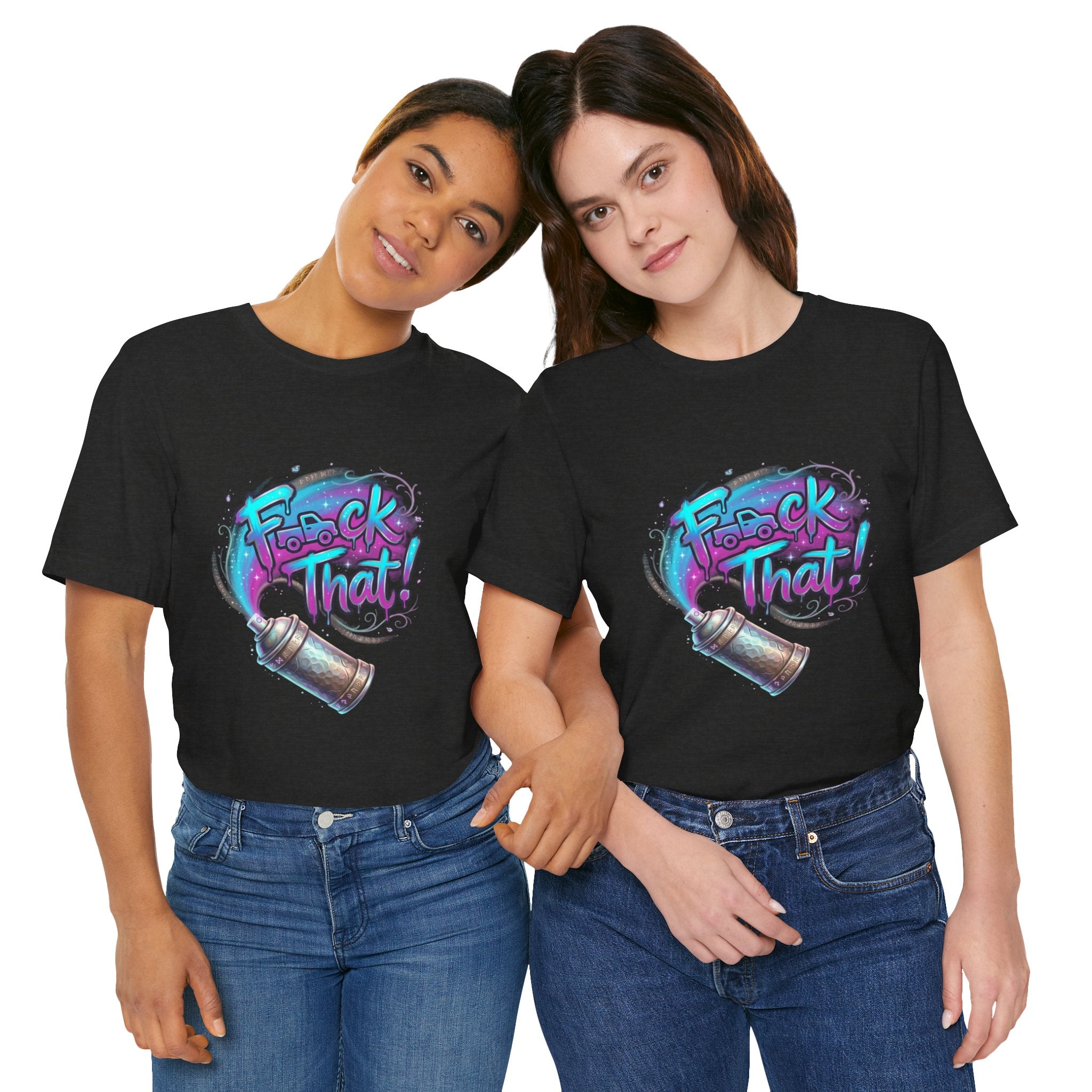 Graffiti 'F*ck That!' Spray Can T‑Shirt