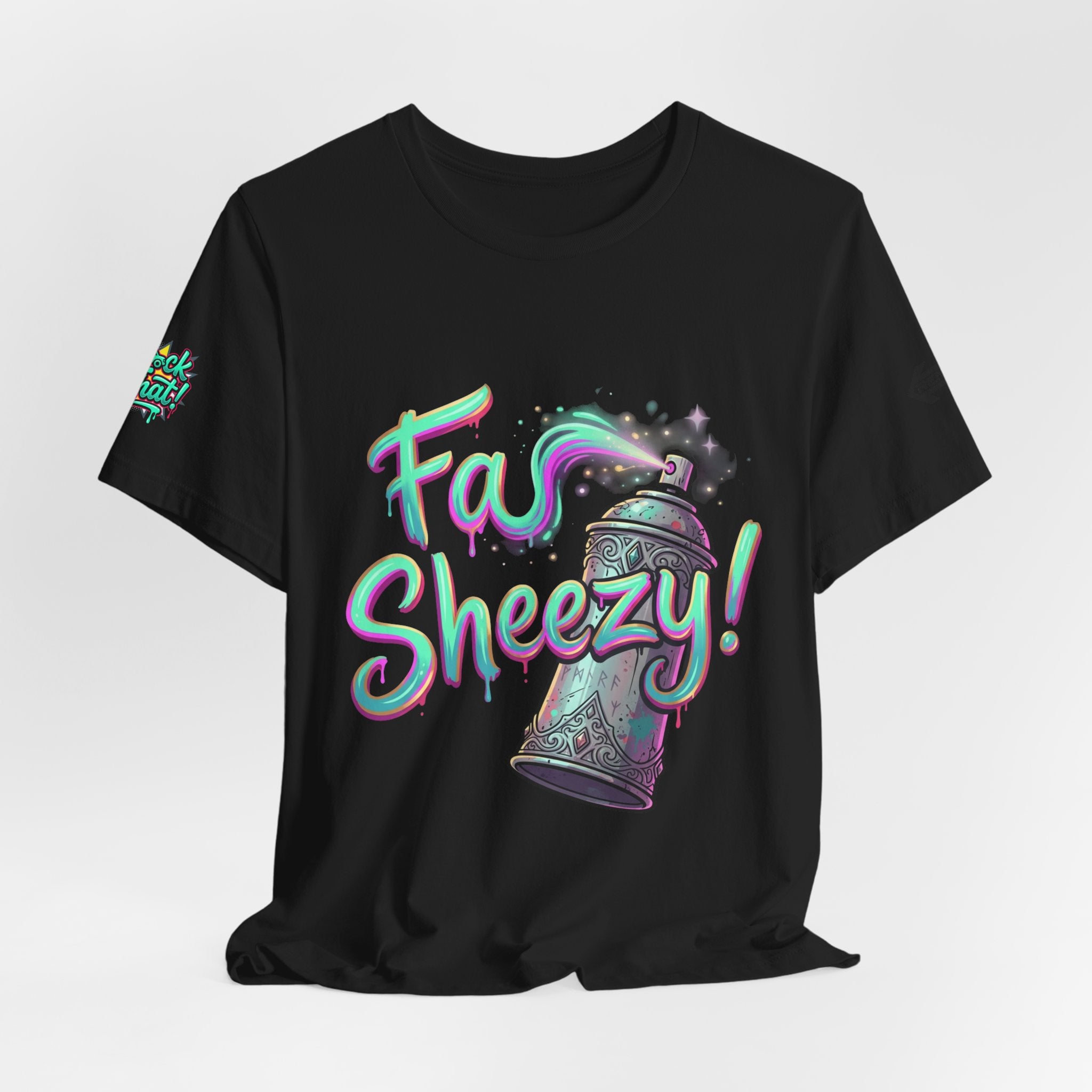 Graffiti Spray Can Tee — "Fas Sheezy!" Street Art T-Shirt