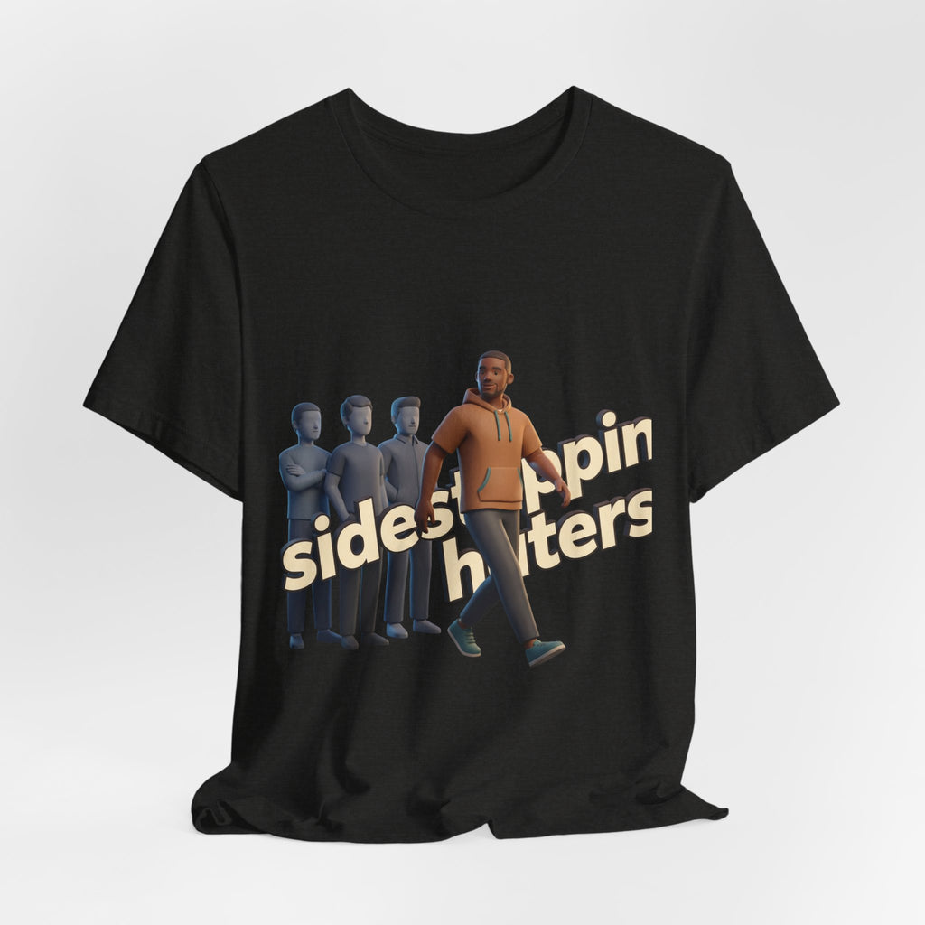 Side Slapin' Haters Tee — Funny Viral Meme Graphic T-Shirt