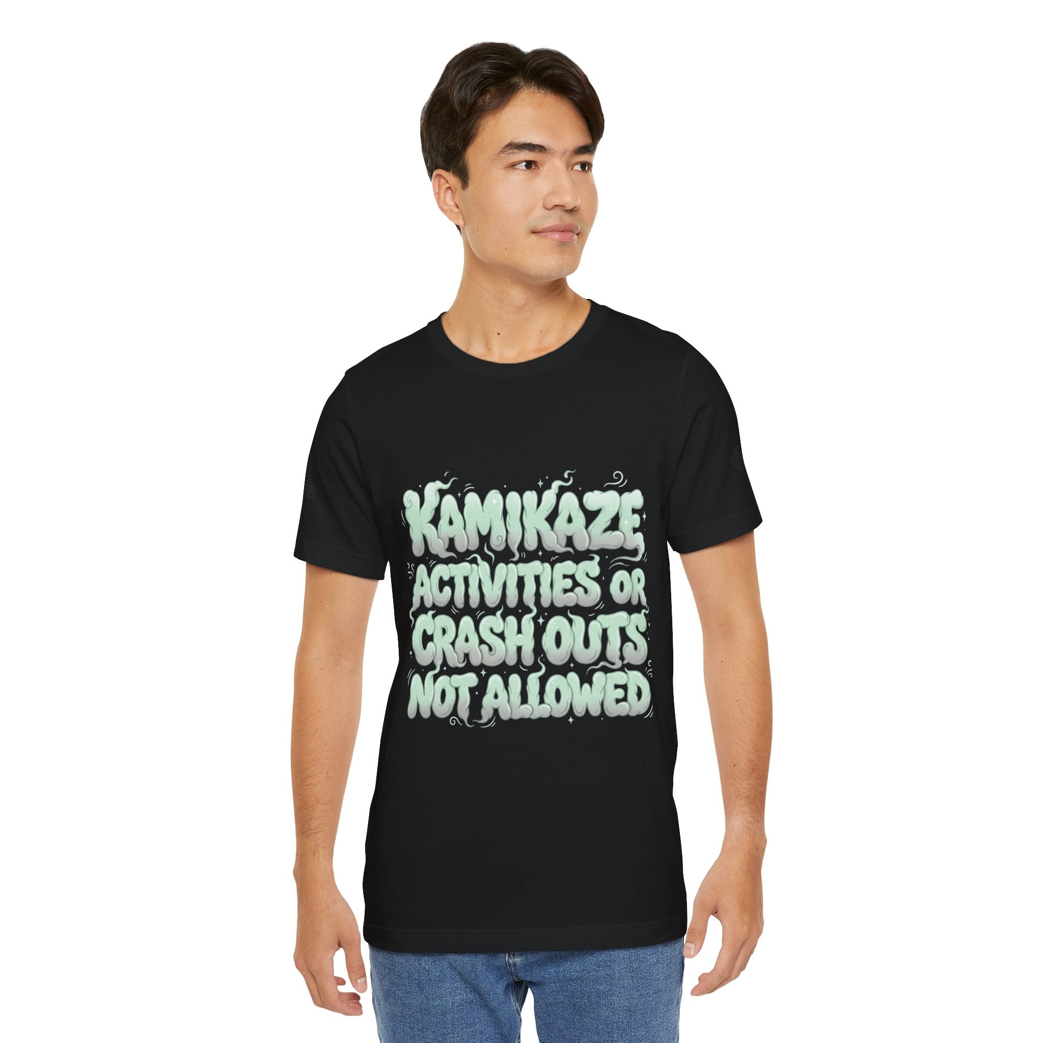 Kamikaze Activities Tee — "Kamikaze Activities or Crash Outs Not Allowed" Graphic T‑Shirt