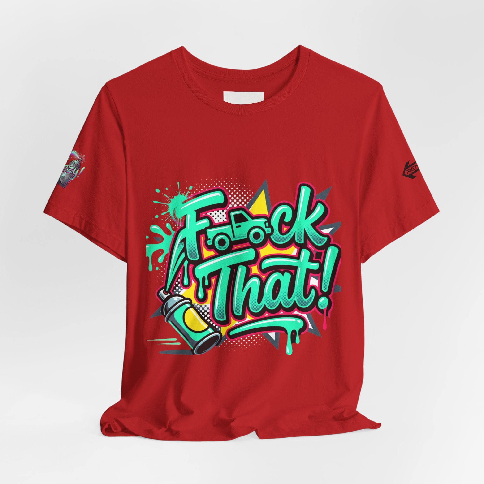 Graphic Tee — "F*ck That!" Streetwear Spray-Paint Design