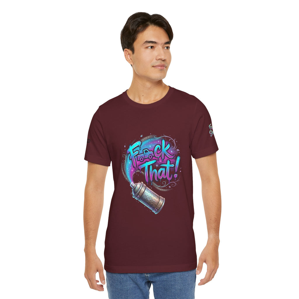 Graffiti 'F*ck That!' Spray Can T‑Shirt