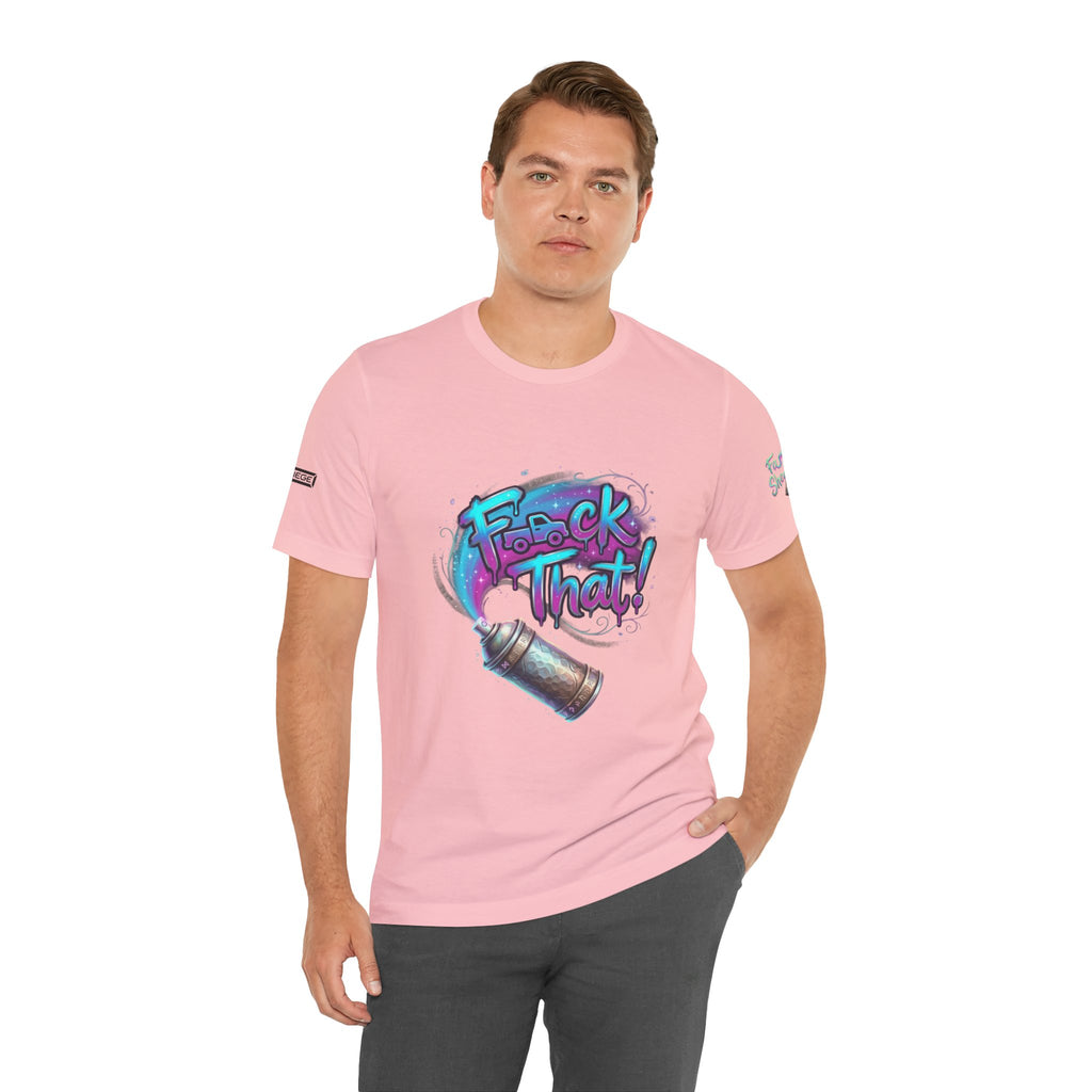 Graffiti 'F*ck That!' Spray Can T‑Shirt
