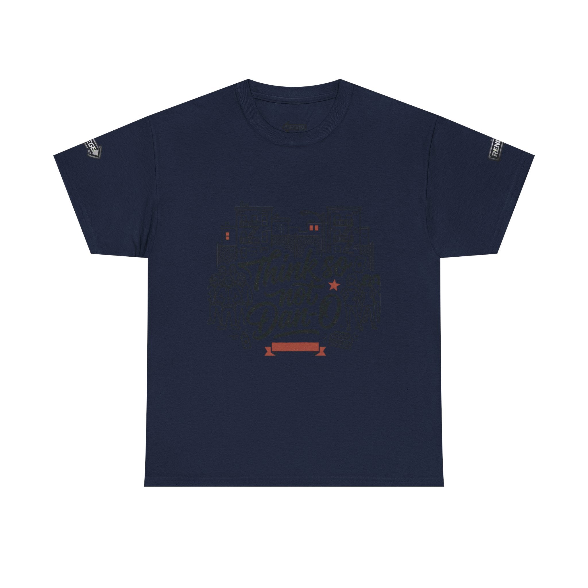 T-Shirt — "Think So Not Dan-O" Graphic Tee (Book'd Em City Back Design)