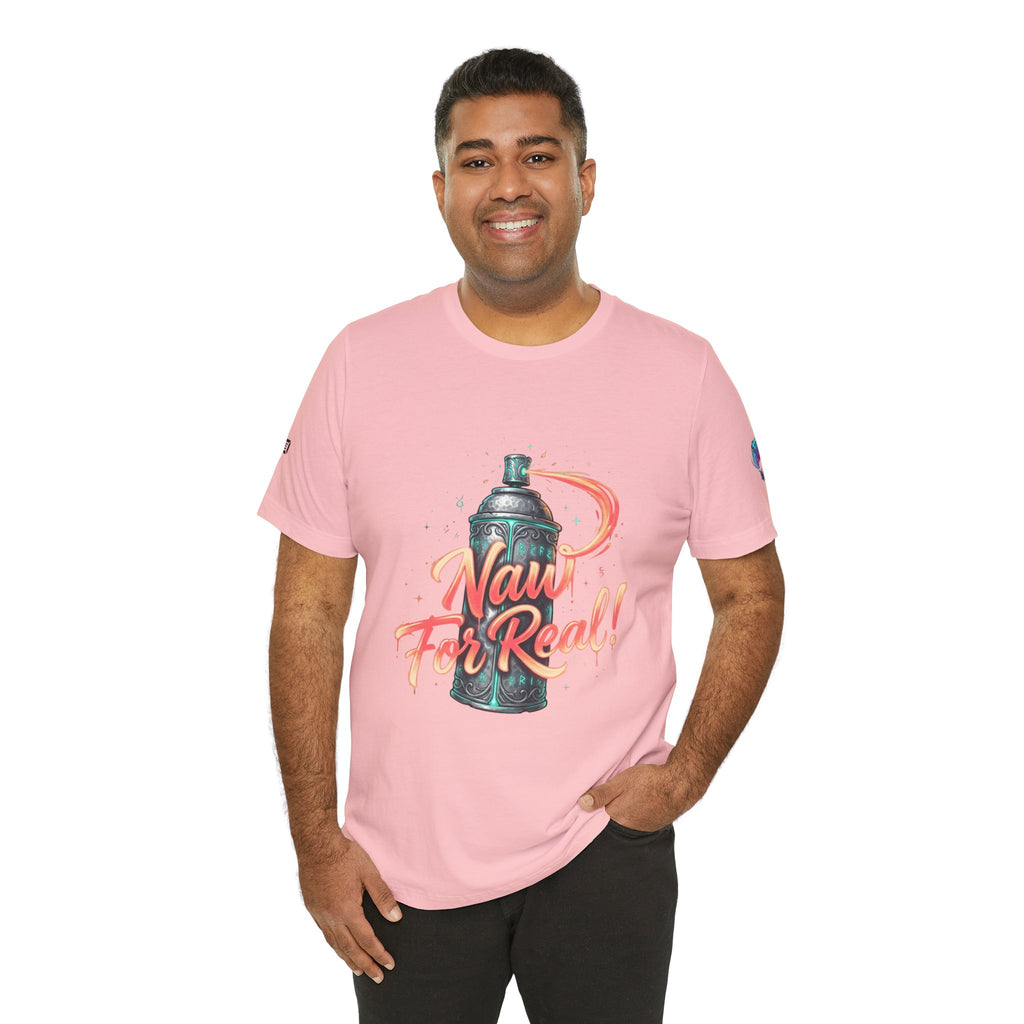 Spray Can 'Naw For Real' Graphic Tee