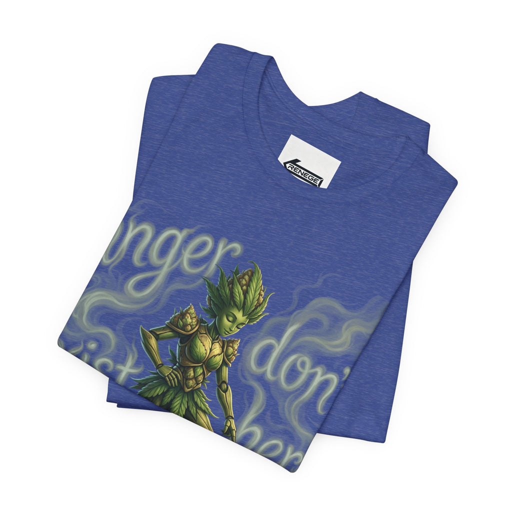 T-Shirt — 'Anger Don't Exist Here' Green Forest Spirit Graphic Tee (Front/Back Cannabis Plant Design)