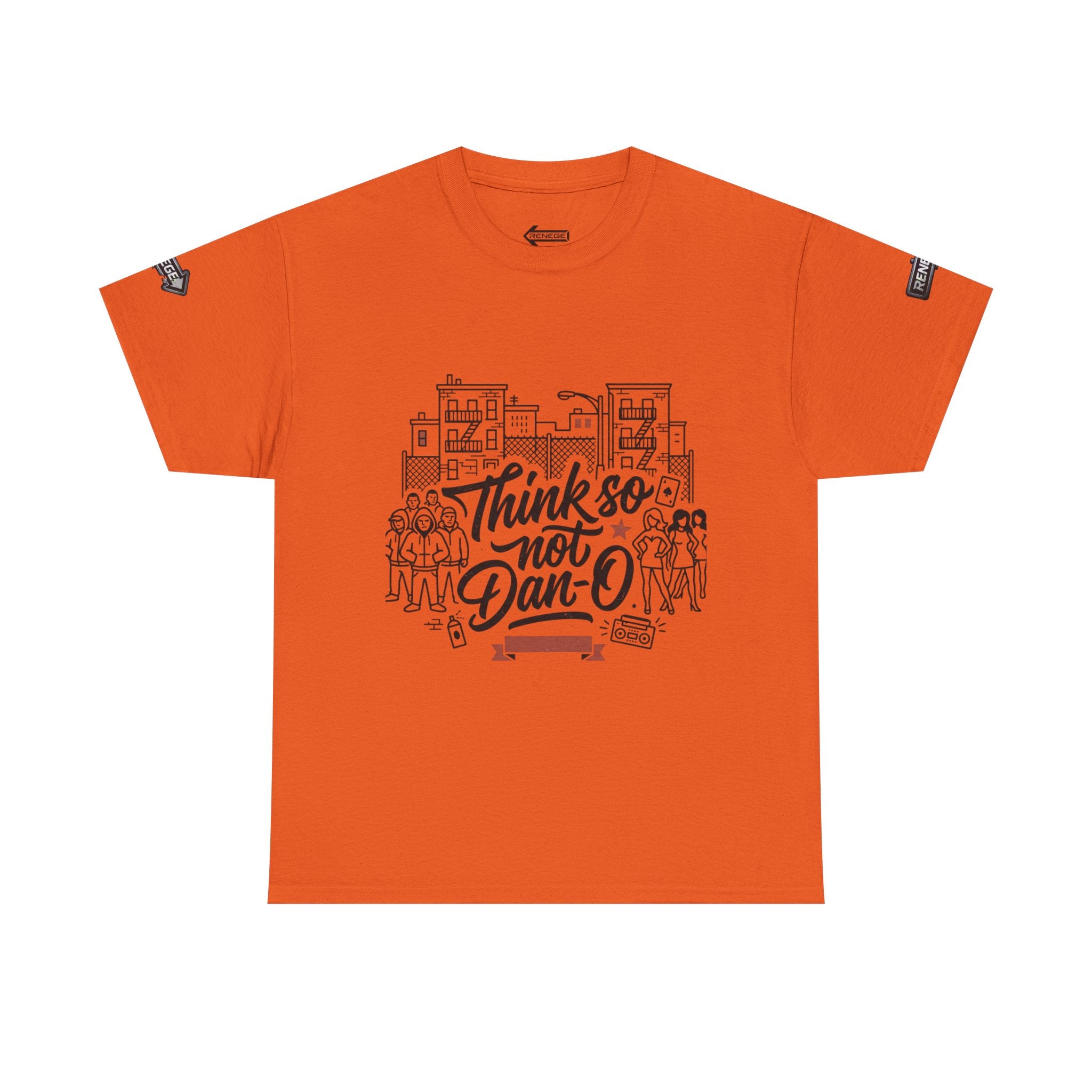 T-Shirt — "Think So Not Dan-O" Graphic Tee (Book'd Em City Back Design)