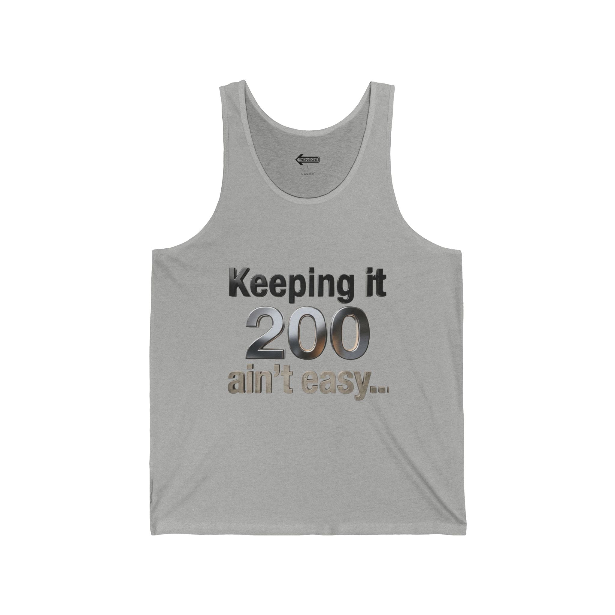 Keeping It 200 Tank Top – Funny "Keeping it 200 ain't easy" Graphic Tank